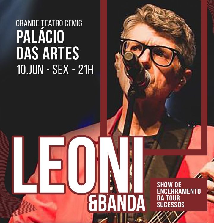 Palácio das Artes BH show Leoni ingresso Grande teatro Cemig